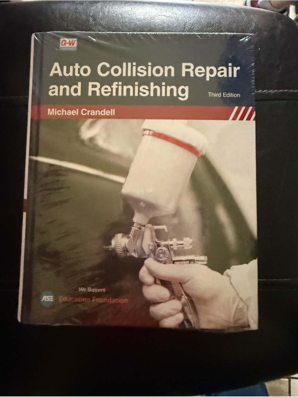 Auto Collision Repair and Refinishing - Michael Crandell (Black/White Cover)